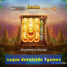 saque devolvido 7games