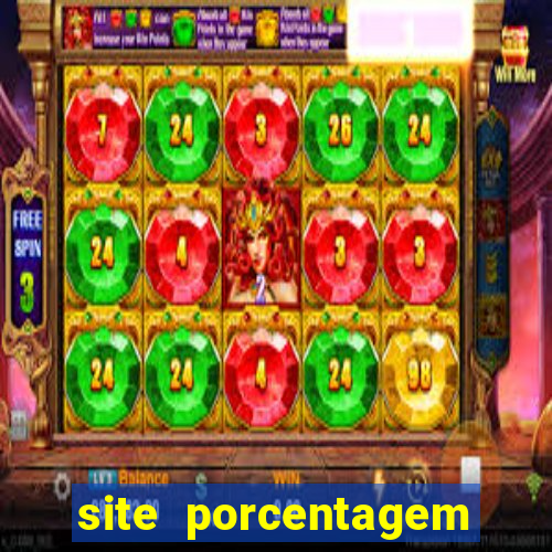 site porcentagem jogos slot