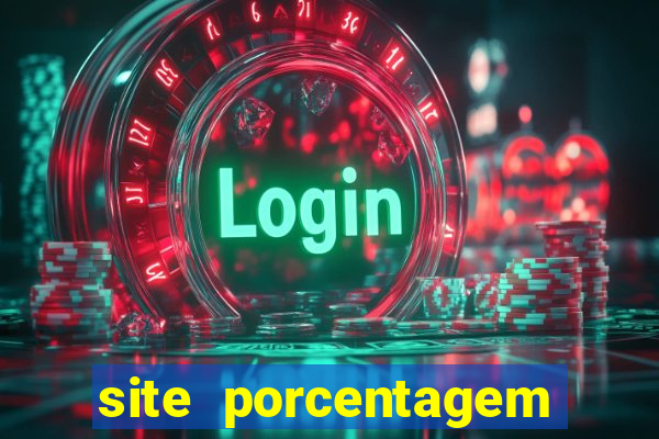 site porcentagem jogos slot