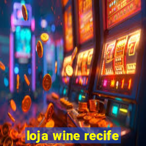 loja wine recife