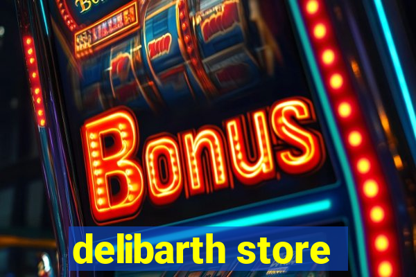 delibarth store