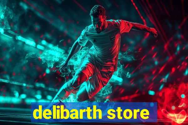 delibarth store