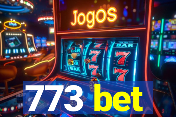 773 bet