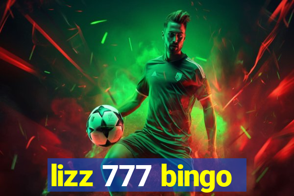 lizz 777 bingo