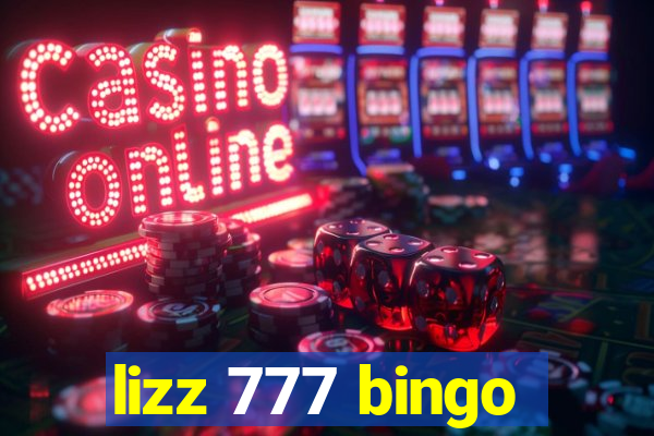 lizz 777 bingo