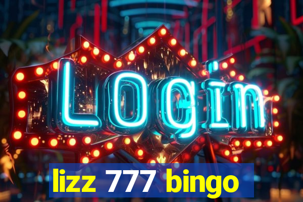 lizz 777 bingo