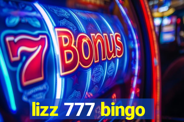 lizz 777 bingo