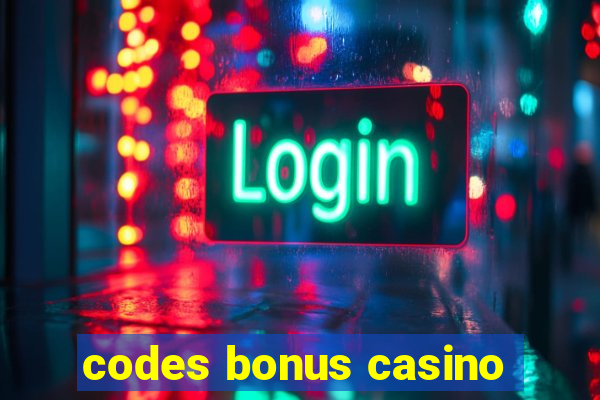 codes bonus casino