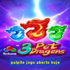 palpite jogo aberto hoje