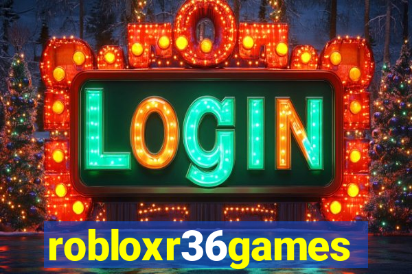 robloxr36games