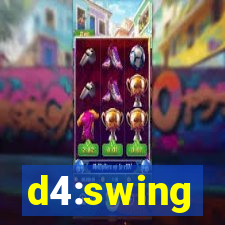 d4:swing