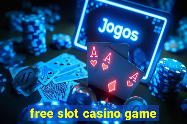 free slot casino game