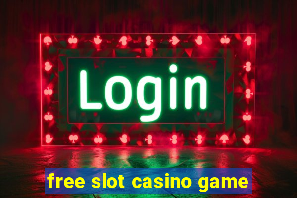 free slot casino game