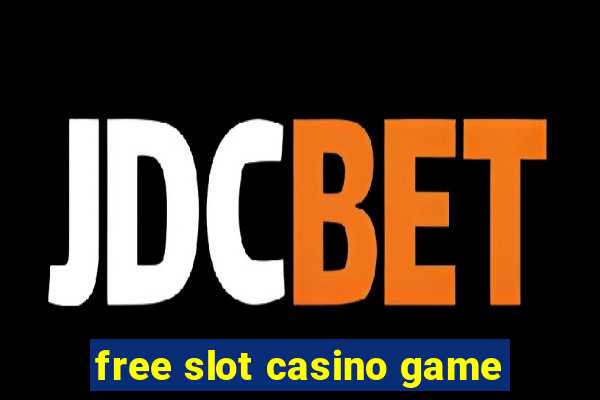 free slot casino game