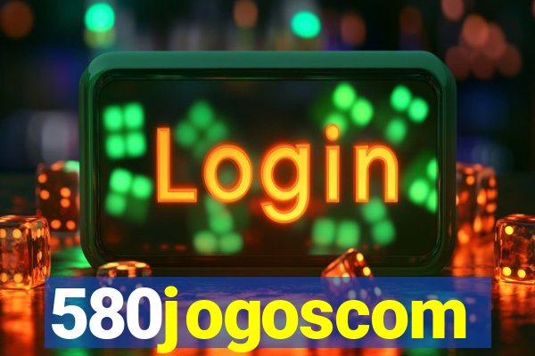 580jogoscom