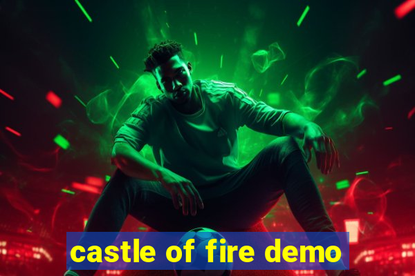 castle of fire demo