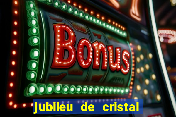 jubileu de cristal processional de escrito