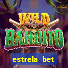 estrela bet dep贸sito m铆nimo