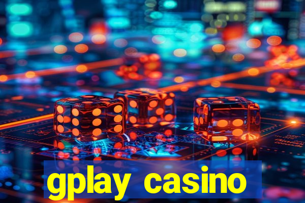 gplay casino