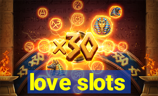 love slots