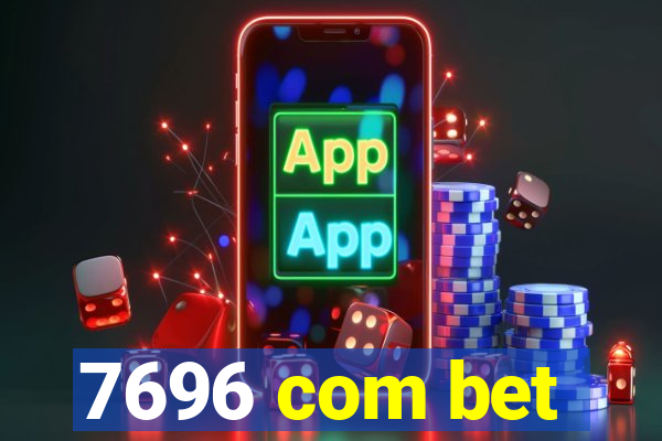 7696 com bet