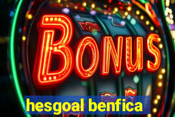 hesgoal benfica