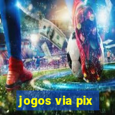 jogos via pix