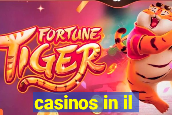 casinos in il