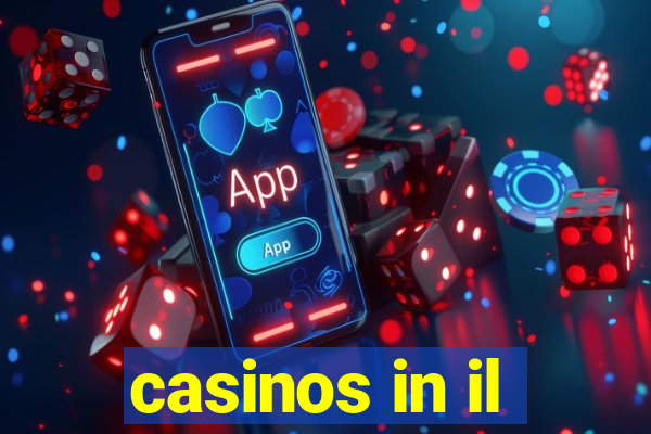 casinos in il