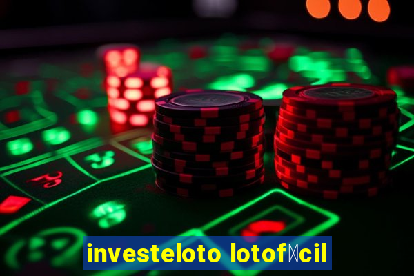 investeloto lotof谩cil