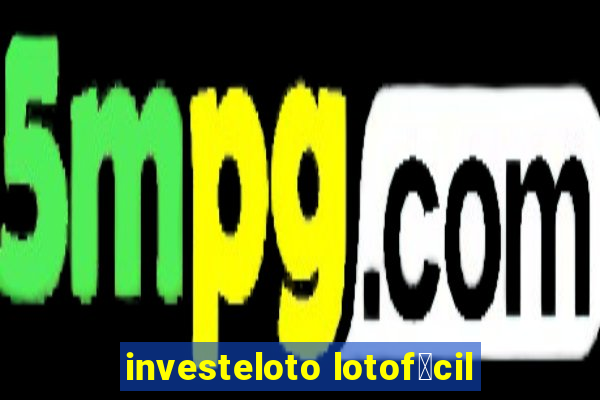 investeloto lotof谩cil