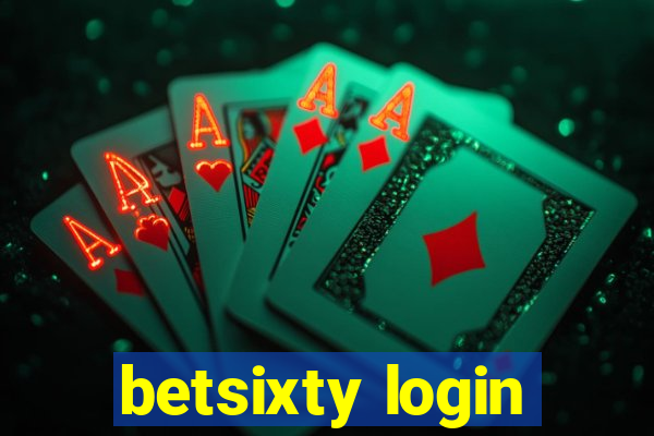 betsixty login