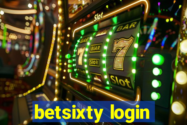 betsixty login