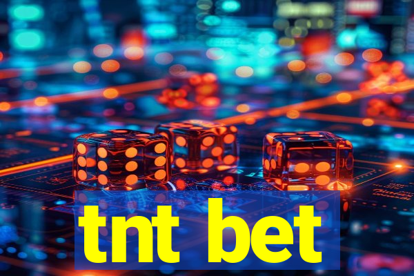 tnt bet