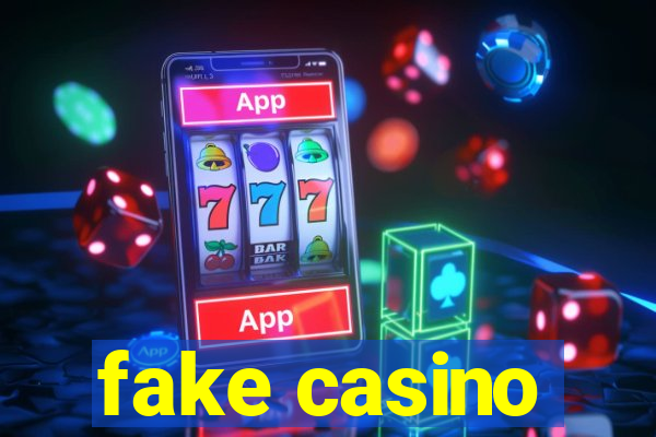 fake casino