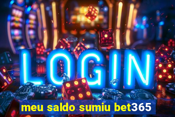 meu saldo sumiu bet365