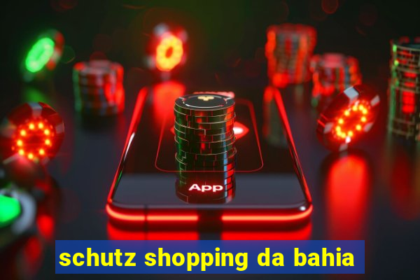 schutz shopping da bahia