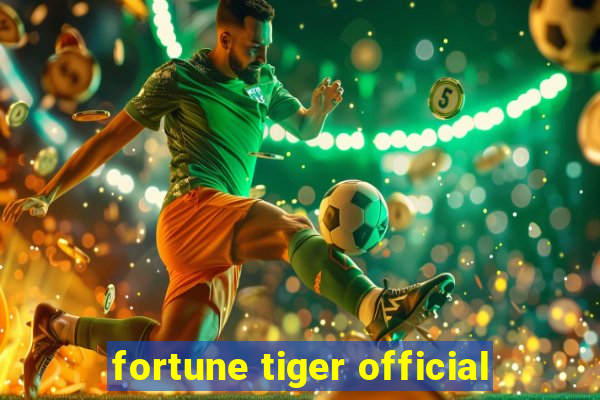 fortune tiger official