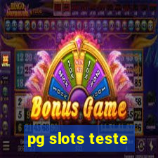 pg slots teste