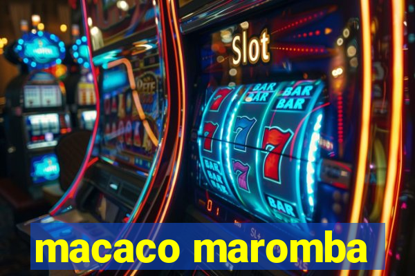 macaco maromba