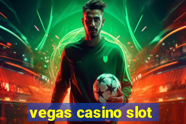 vegas casino slot