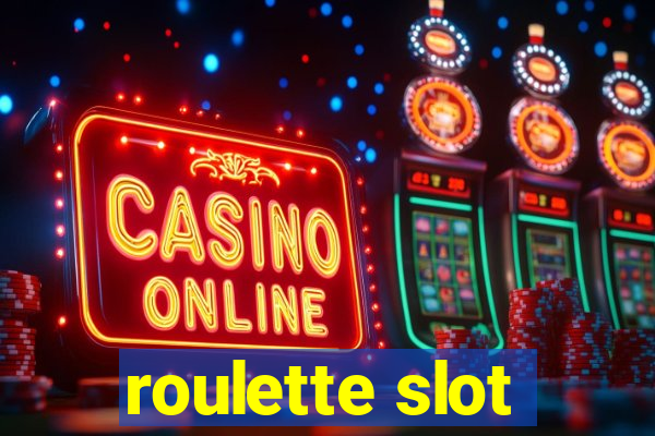 roulette slot