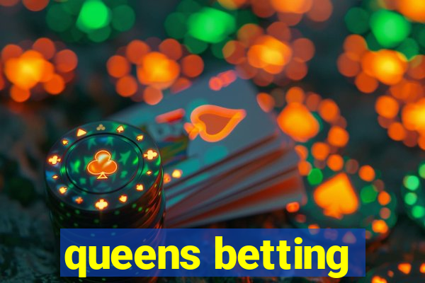 queens betting