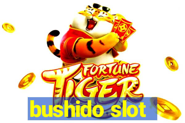 bushido slot