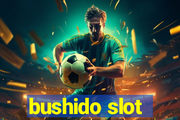 bushido slot