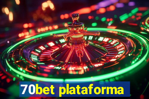 70bet plataforma