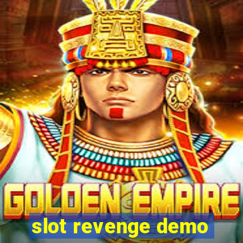 slot revenge demo