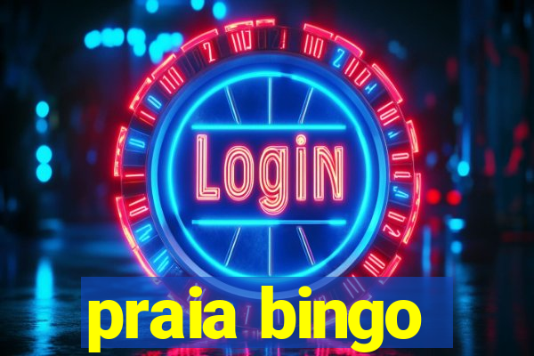 praia bingo