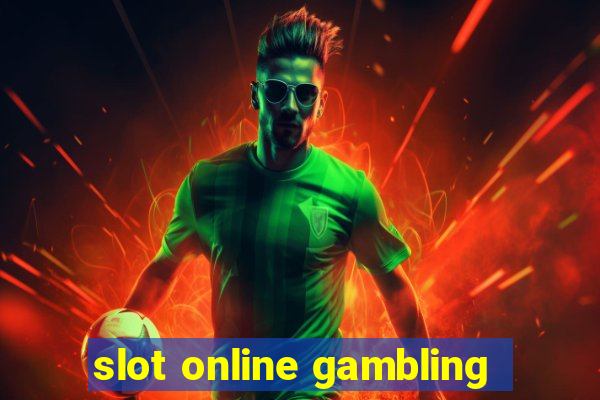 slot online gambling