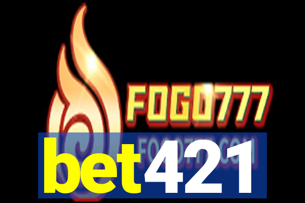 bet421